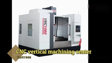 Vmc1160 Fresatrice CNC a 4 assi Grande centro di lavoro verticale CNC